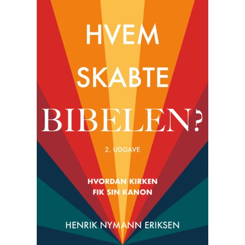 Hvem skabte BIBELEN?