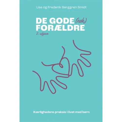 De gode (nok) forældre