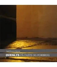Ovenlys på faste og forbrug Andaktsbøkur Lohses Forlag