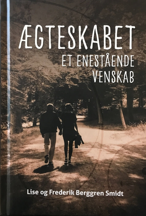 Ægteskabet - et enestående venskab Hjúnaband/kynslív Bøkur