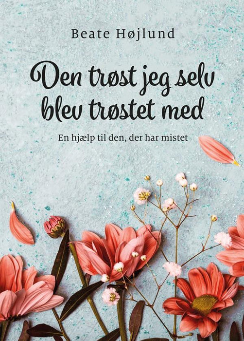 Den trøst jeg selv blev trøstet med Kristna lívið Bøkur