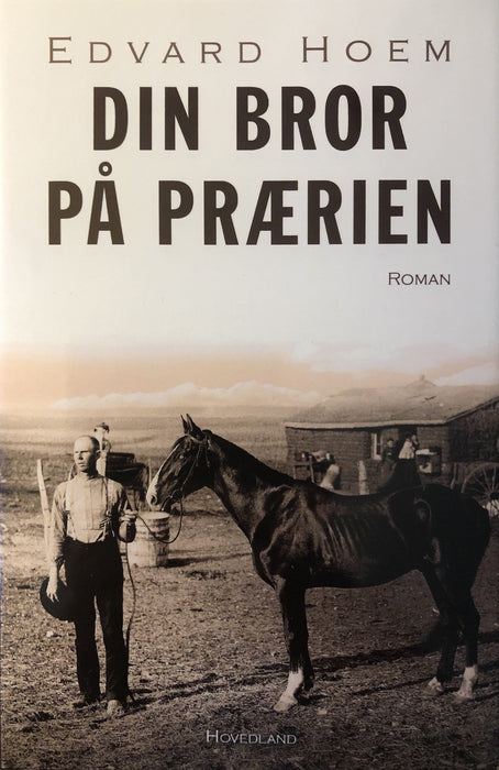 Din bror på prærien Skaldsøgur Bøkur