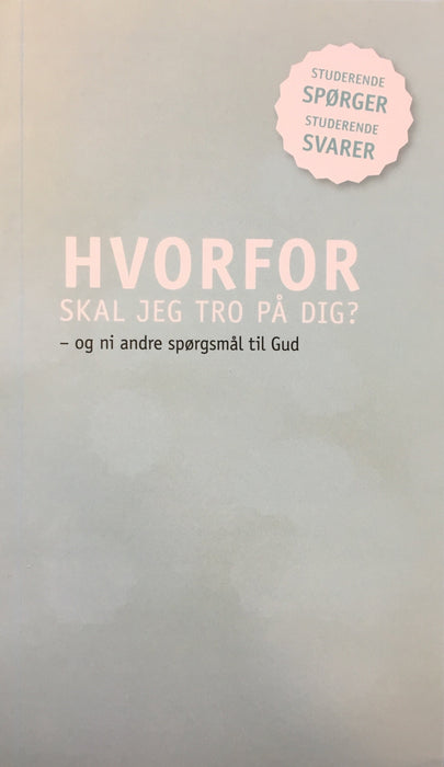 Hvorfor skal jeg tro på dig? Kristna lívið Bøkur