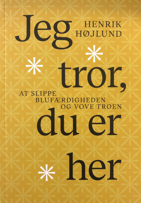 Jeg tror, du er her Kristna lívið Bøkur