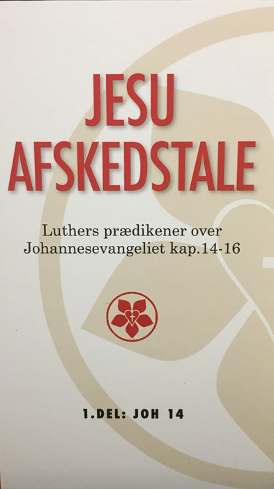 Jesu afskedstale 1 Prædikur Bøkur