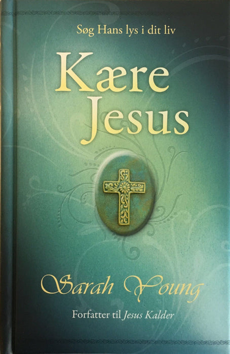 Kære Jesus - søg hans lys i dit liv Andaktsbøkur Bøkur