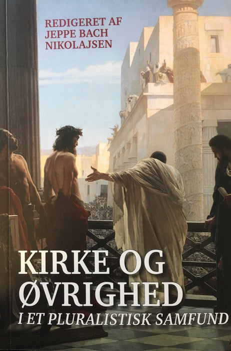 Kirke og øvrighed i et pluralistisk samfund Upplýsandi Bøkur