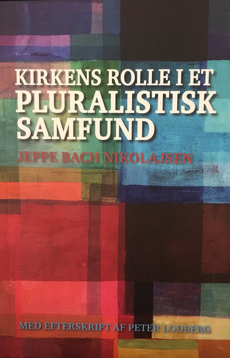 Kirkens rolle i et pluralistisk samfund Upplýsandi Bøkur