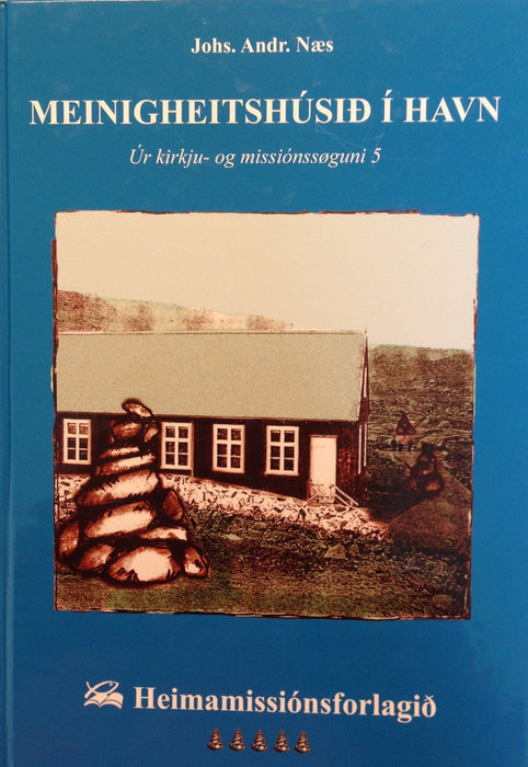 Meinigheitshúsið í Havn Søga Bøkur