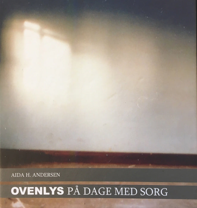 Ovenlys på dage med sorg Sálarrøkt Bøkur