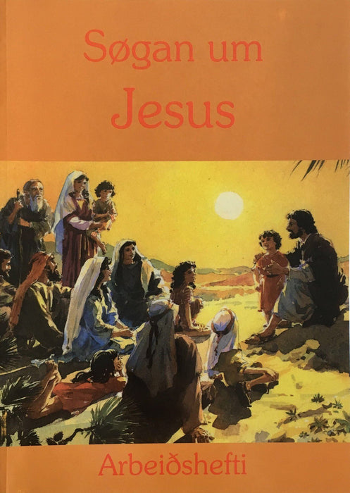 Søgan um Jesus - arbeiðshefti Undirvísingartilfar Bøkur