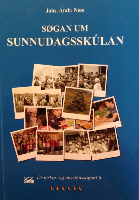 Søgan um sunnudagsskúlan Søga Bøkur
