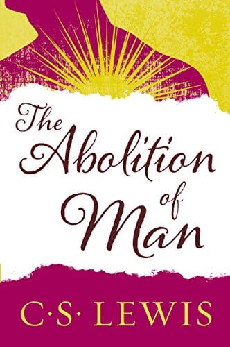 The abolition of man Kristna lívið Bøkur