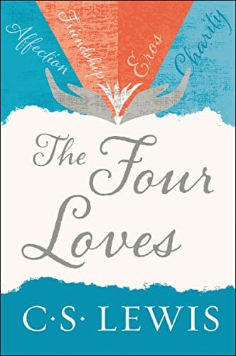 The four loves Kristna lívið Bøkur