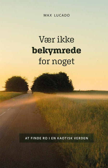 Vær ikke bekymrede for noget Uppbyggjandi Bøkur