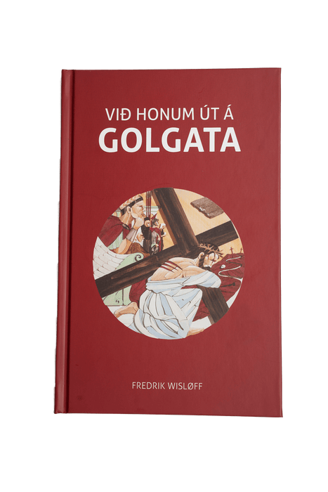 Við honum út á Golgata Andaktsbøkur Manna.fo