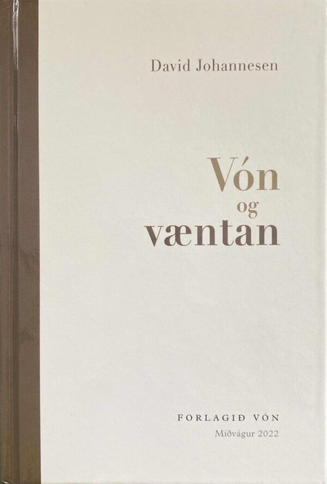 Vón og væntan Skaldsøgur Manna.fo