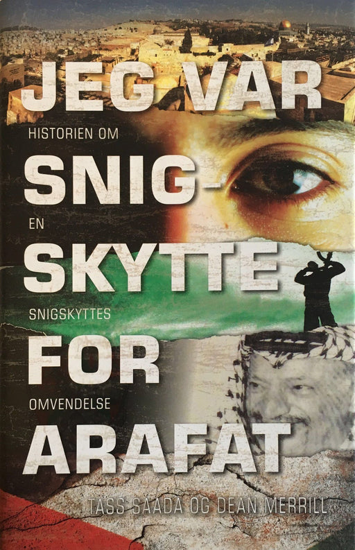 Jeg var snigskytte for Arafat Lívssøgur Bøkur 