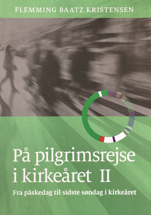 På pilgrimsrejse i kirkeåret 2 Andaktsbøkur Bøkur 