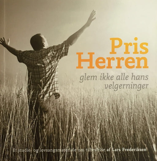 Pris Herren - glem ikke alle hans velgerninger Lovprísan Bøkur 